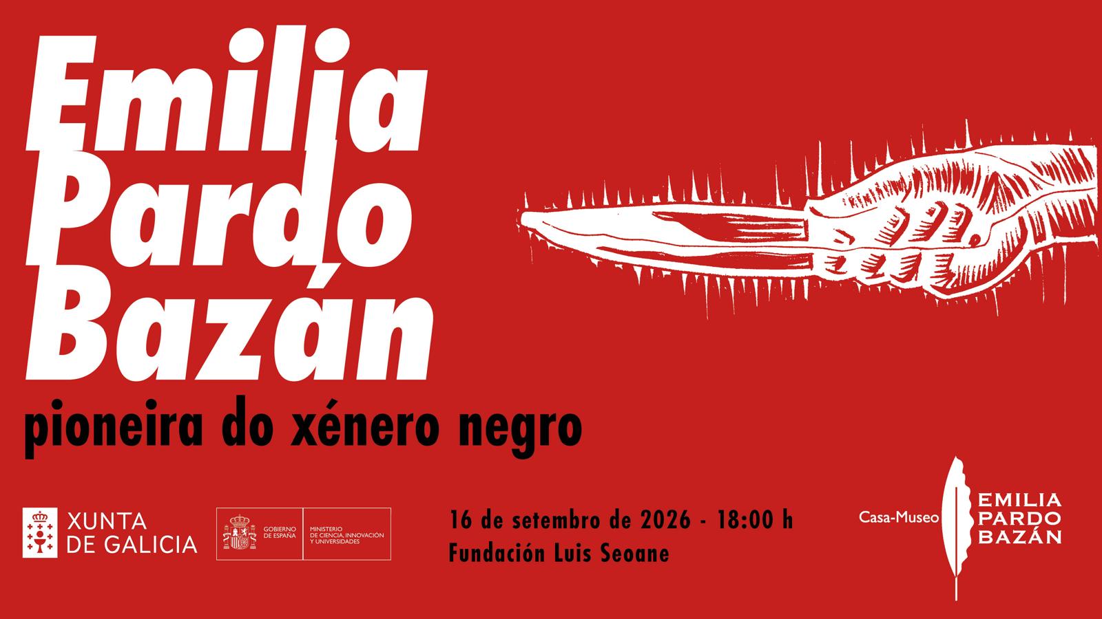 Xornada do 175 aniversario de Pardo Bazán, pioneira do xénero negro